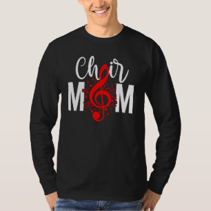 Chor-Mama eines Choir-Chores Mama Choir Mothe T-Shirt