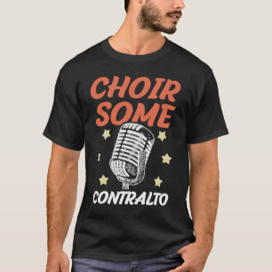 Chor Manche Contralto Opernsängerin Musikalischer T-Shirt
