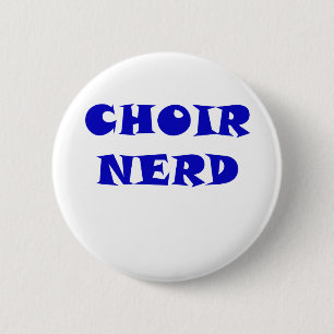 Chor-Nerd Button