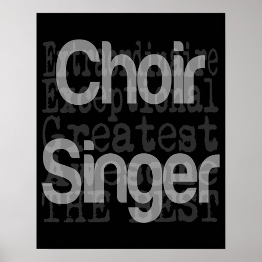 Chor Singer Extraordinaire Poster (Vorne)