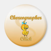 Choreograf Chick Magnet (Vorne)