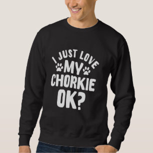 Chorkie Dog Eigentümer Fur Parent Yorkiechi Lover Sweatshirt