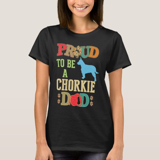 Chorkie  for Chorkie Dog T-Shirt (Vorderseite)