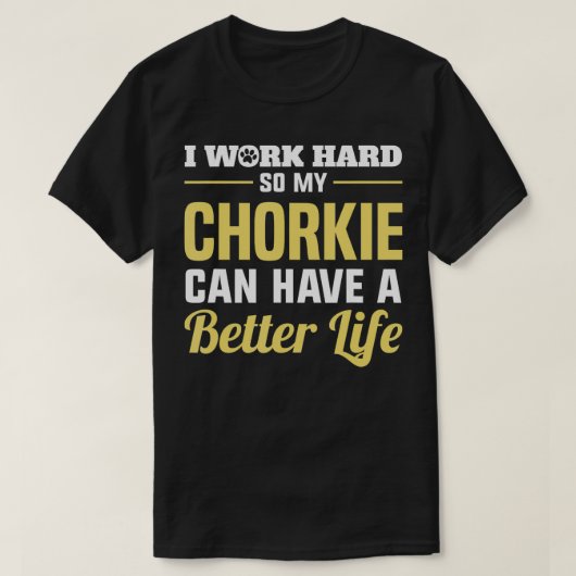 Chorkie Funny Dog Geschenke T-Shirt (Design vorne)