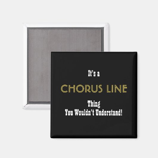 Chorus Line Magnet (Vorderseite/Rückseite)