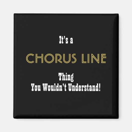 Chorus Line Magnet (Vorne)