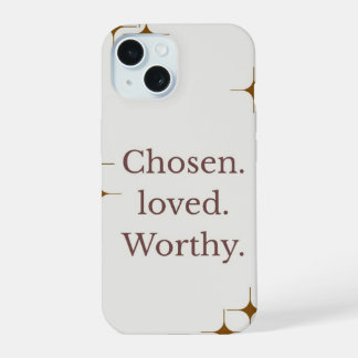 "Chosen Loved Worthy" IPhone 15 Handycase Hülle