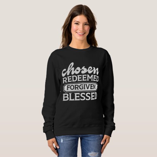 Chosen Redeemed Forgiven Blessed  Graphic Tees (Vorne ganz)