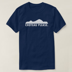 Choteau Montana Bitte T-Shirt