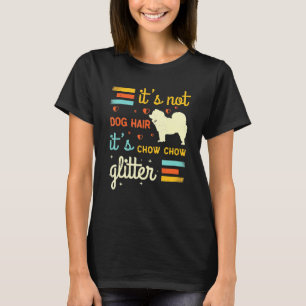 Chow Chow Chow Hund Shedding Niedlich Chow Hausbes T-Shirt