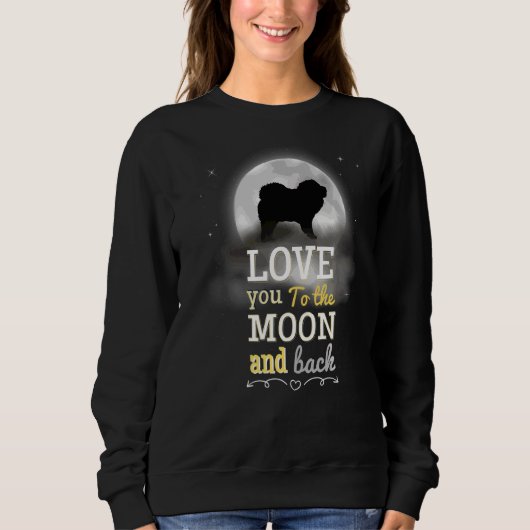 Chow Chow Chow Liebe zum Mond Sweatshirt (Vorderseite)