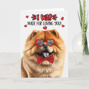 Chow Chow Made for Love You Valentine Feiertagskarte