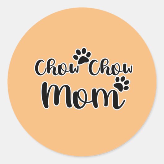 Chow Chow Mama Pawprint Typografie Runder Aufkleber (Vorderseite)