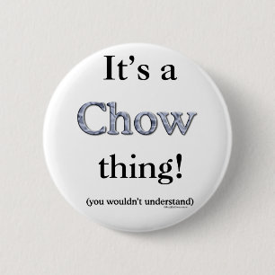 Chow Chow-Sache Button