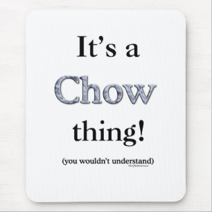 Chow Chow-Sache Mousepad