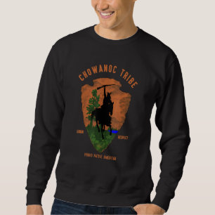 Chowanoc Stamm Native Amerikanische Ureinwohner Vi Sweatshirt