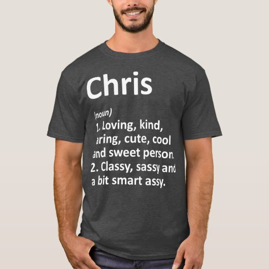 CHRIS Definition Personalisiert Name Funny Gift T-Shirt (Vorderseite)