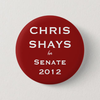 Chris Shays für Senats-Knopf Button