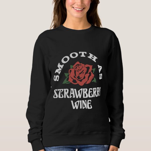Chris Stapleton Merch Sweet As Strawberry Wine Sweatshirt (Vorderseite)