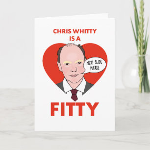 Chris Whitty ist eine Fitty - Grußkarte Karte