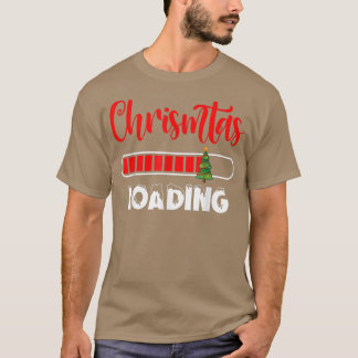 Chrismtas Loading Merry Xmas Tree Religiöse Holida T-Shirt