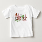 Christ at the Center of Christmas Baby T-shirt (Vorderseite)