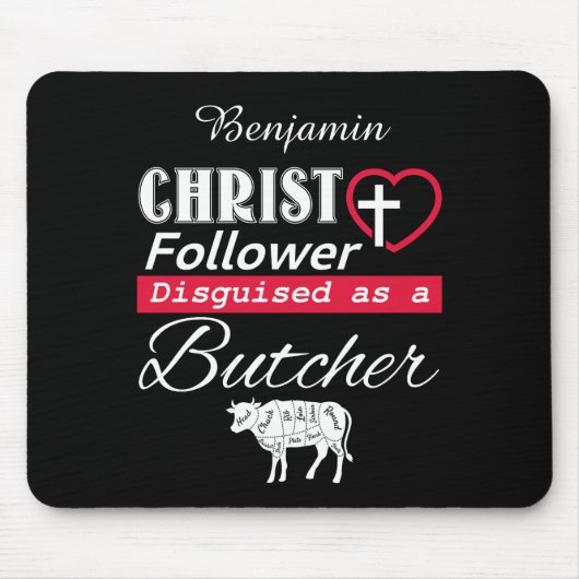 Christ Follower als Metzger-Christliche getarnt Mousepad (Vorne)