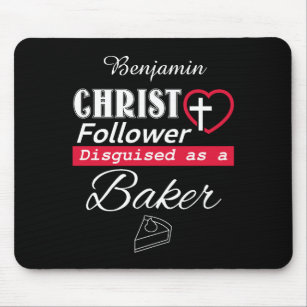 Christ Follower, getarnt als Bäcker Christlich Mousepad