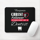 Christ Follower, getarnt als Zahnarzt Christlich Mousepad (Mit Mouse)
