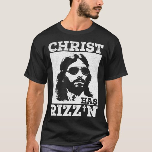 Christ has Rizz n Risen Cool Jesus Charisma Game H T-Shirt (Vorderseite)