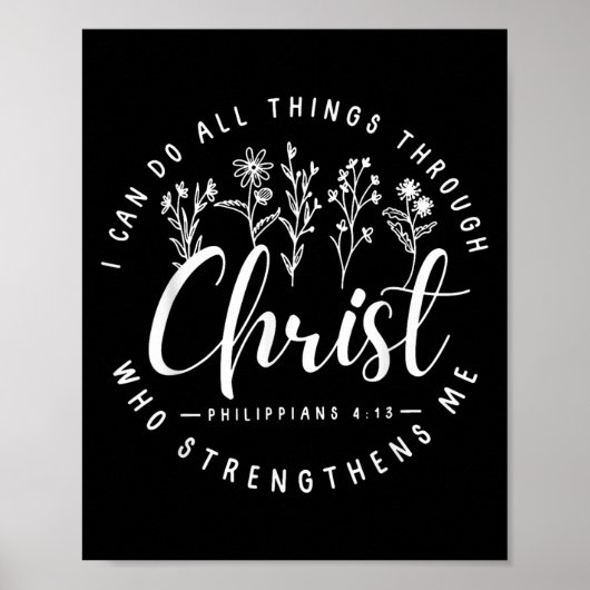Christ I Can Do All Things Through Who Strengthens Poster (Vorne)