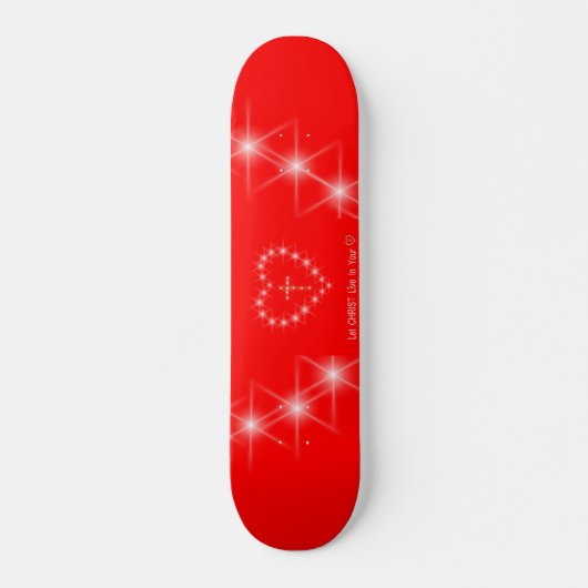 Christ in deinem Herz Skateboard (Vorne)