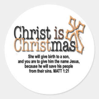 CHRIST IS CHRISTMAS RUNDER AUFKLEBER