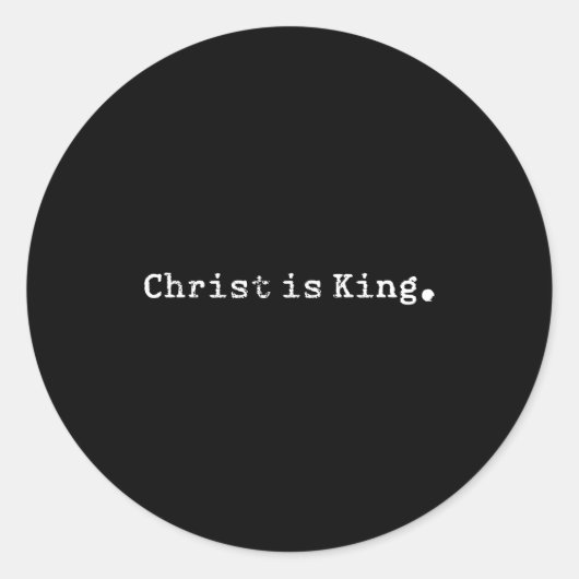 Christ Is King Jesus Catholic Christian Christiani Runder Aufkleber (Vorderseite)