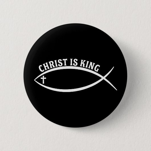 Christ ist King Button (Vorderseite)