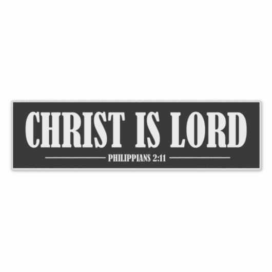 Christ ist Lord Black and White Vinyl Aufkleber (Vorderseite)