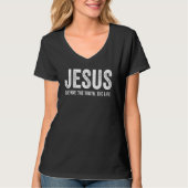 Christ Jesus The Way The Truth The Life Blessed Ch T-Shirt (Vorderseite)