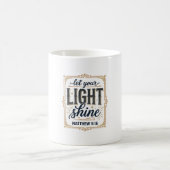 Christ, lass dein Licht scheinen Matthäus 5_16 Des Kaffeetasse (Mittel)