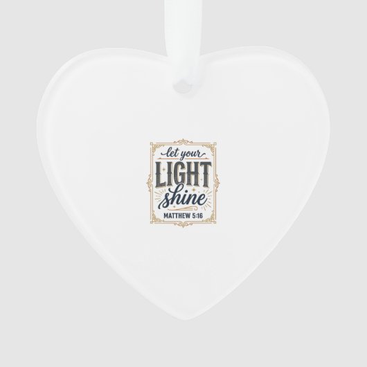 Christ, lass dein Licht scheinen Matthäus 5_16 Des Ornament (Vorderseite)