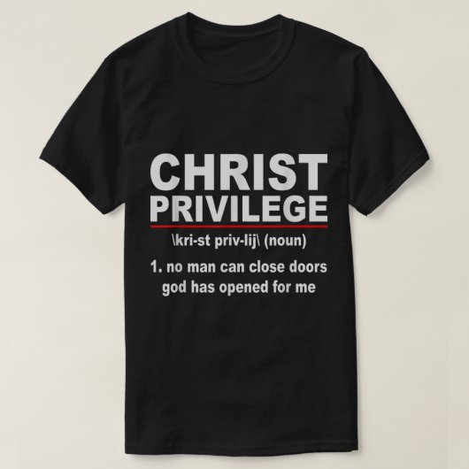 Christ Privilege T-Shirt (Design vorne)