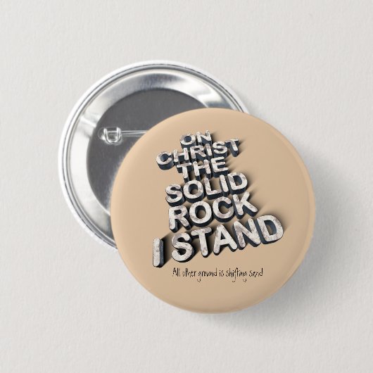 Christ Solid Rock christliche Bio-Zitat-Typografie Button (Vorne & Hinten)