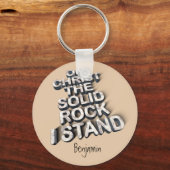 Christ Solid Rock christliche Bio-Zitat-Typografie Schlüsselanhänger (Vorderseite)