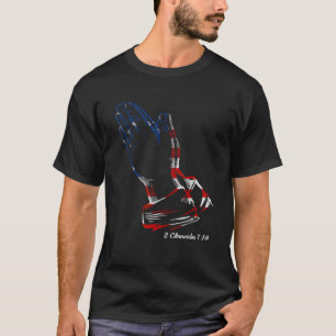 Christen beten für Amerika 2 Chroniken 7 14 Beten T-Shirt