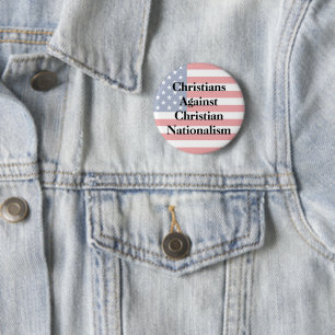 Christen gegen christlichen Nationalismus  Button