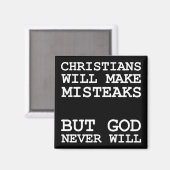 Christen machen Fehler, nicht Gott lustig Magnet (Vorderseite/Rückseite)