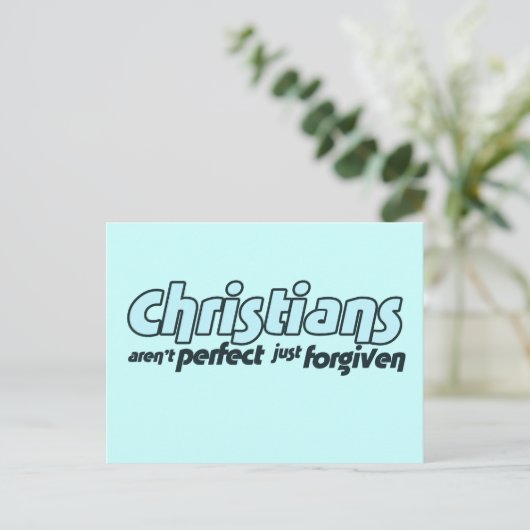 Christen sind nicht perfekt, nur vergeben postkarte (Stehend Vorderseite)