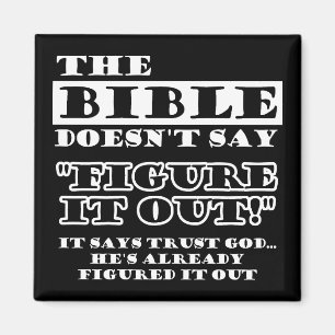 Christen vertrauen darauf, dass Gott es herausgefu Magnet