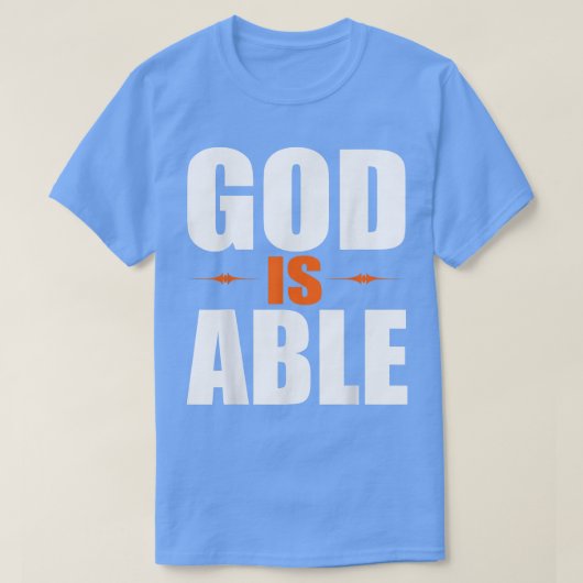Christerest God is Able Christian Faith Gift T-Shirt (Design vorne)