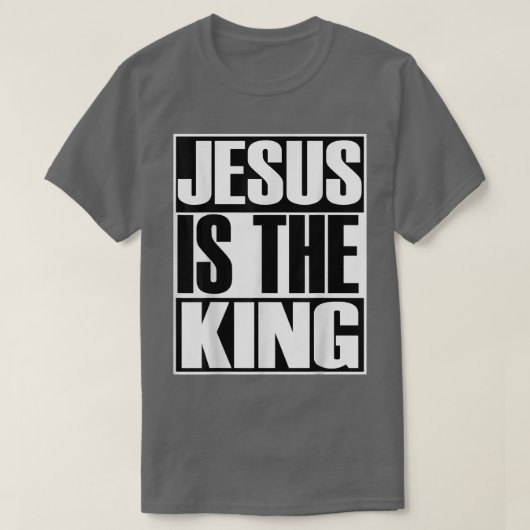 Christerest Jesus Is The King Christian Evangelism T-Shirt (Design vorne)