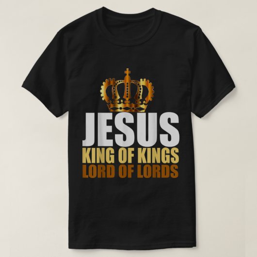 Christest Jesus König der Könige Herr von Lords Ch T-Shirt (Design vorne)